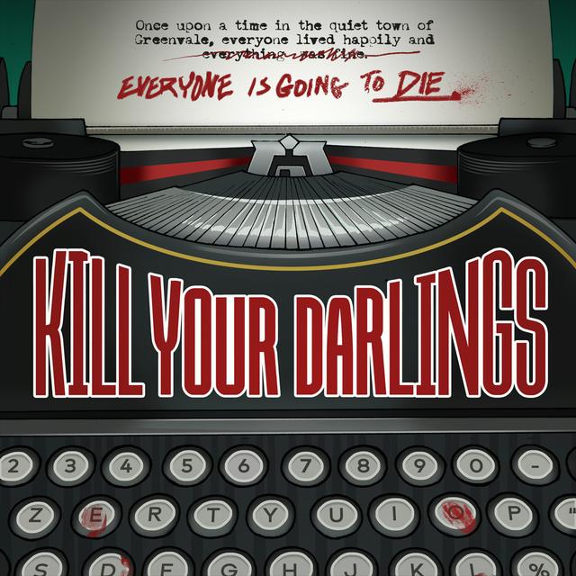 Kill Your Darlings Part 5 of 5 - podcast episode cover
