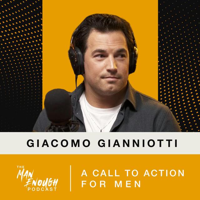 Giacomo Gianniotti: A Call To Action For Men - podcast episode cover
