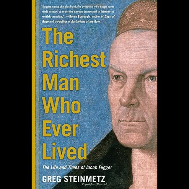 Greg Steinmetz - The Richest Man Who Ever Lived - podcast episode cover