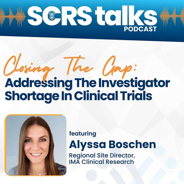 Closing The Gap: Addressing The Investigator Shortage In Clinical Trials - podcast episode cover