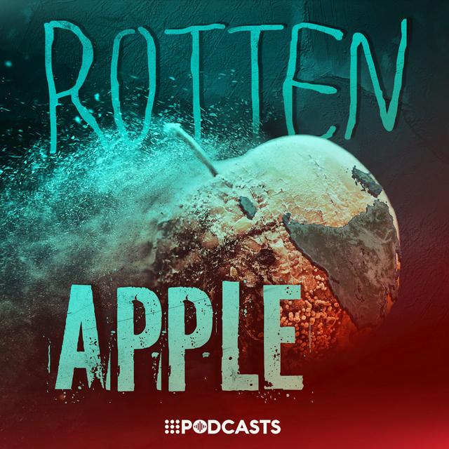 New from us - Rotten Apple - podcast episode cover