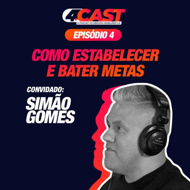 🎧 [4.Cast #04] COMO ESTABELECER E BATER METAS | Guilherme Machado - podcast episode cover