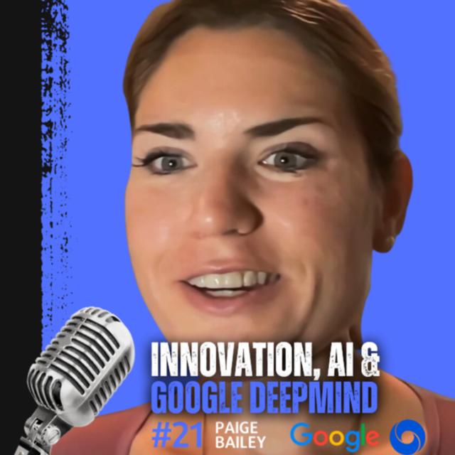 From Microsoft GitHub to Google DeepMind - Paige Bailey on AI Research and Products. What's AI Ep. 21 - podcast episode cover