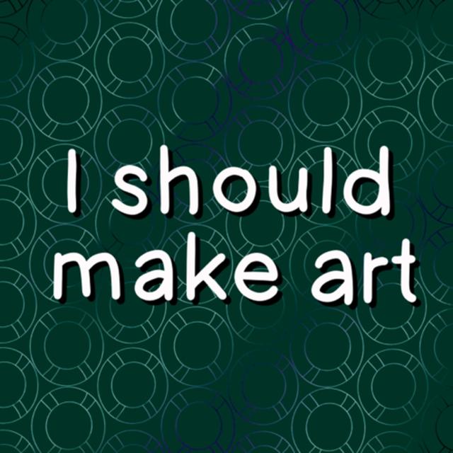 I should make art - podcast episode cover