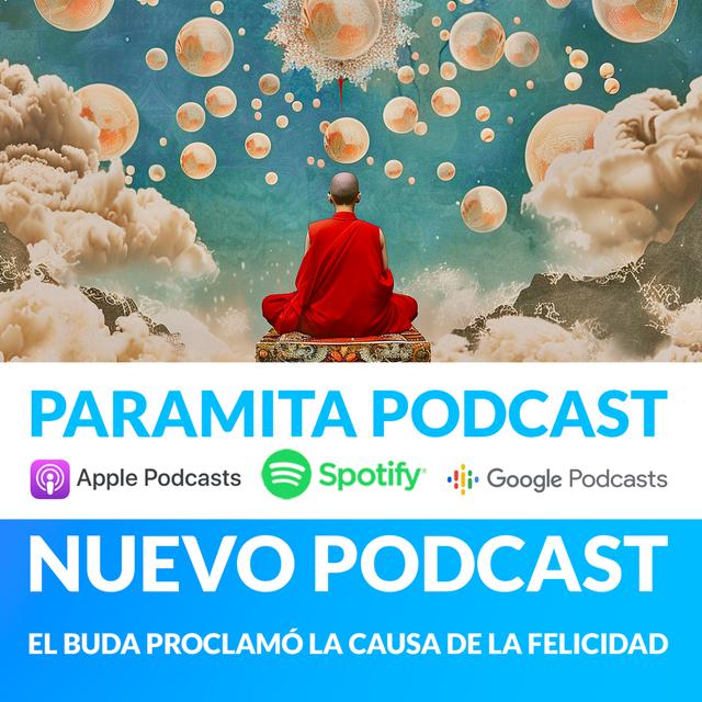 El Buda proclamó la causa de la felicidad - Perlas de Sabiduría [Lección 4] (PARTE 3)| Lama Rinchen - podcast episode cover