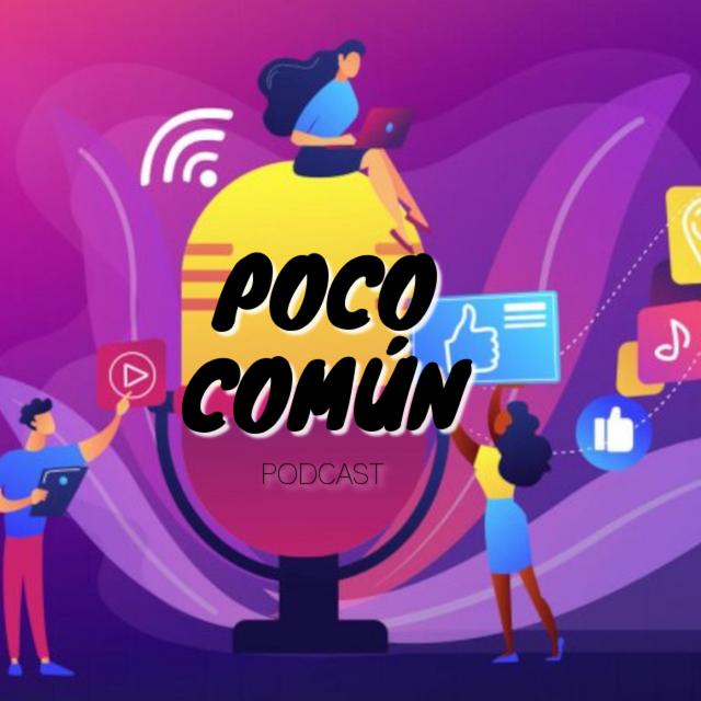 Poco Común Ep.175 "Como Iniciar Tu Propio Podcast" - podcast episode cover