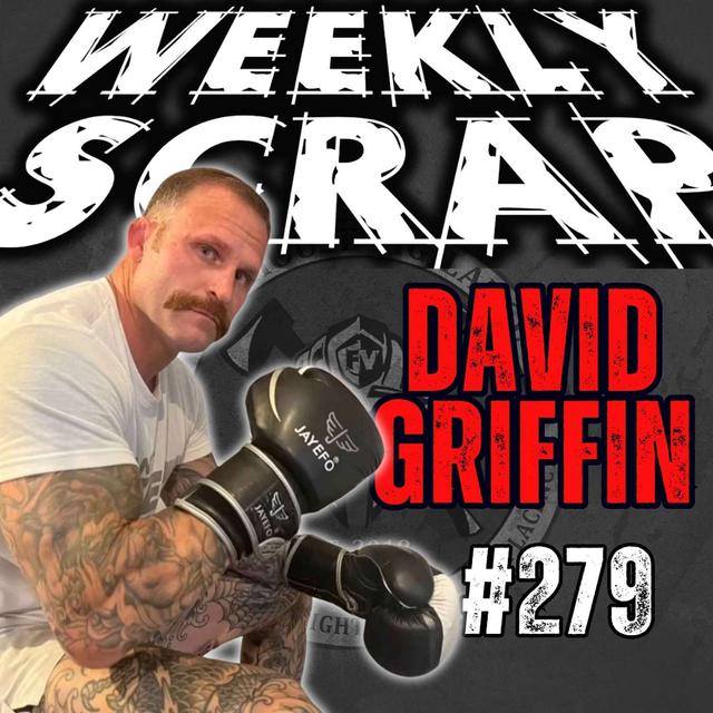 Weekly Scrap #279 - David Griffin, Still On a Mission - podcast episode cover