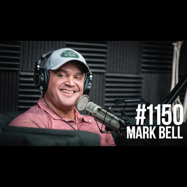 1150: Mark Bell on How He Stays Lean & Jacked, SARMS, Business Mistakes to Avoid & MORE - podcast episode cover