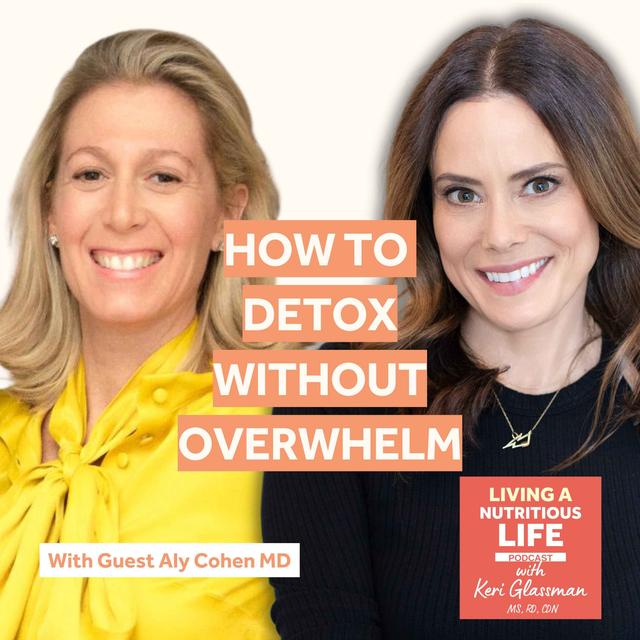 Episode 58: Actionable Solutions for Tackling Toxins in Your Daily Life with Dr. Aly Cohen - podcast episode cover
