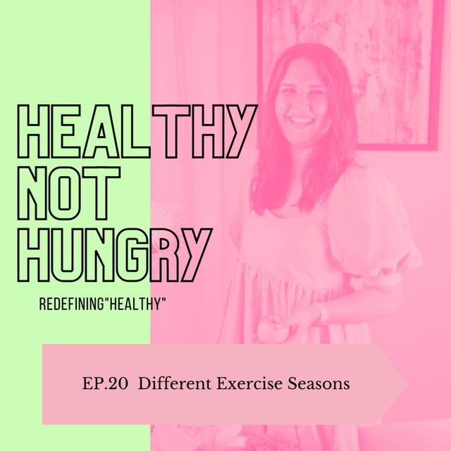 Ep 20: Different Exercise Seasons - podcast episode cover