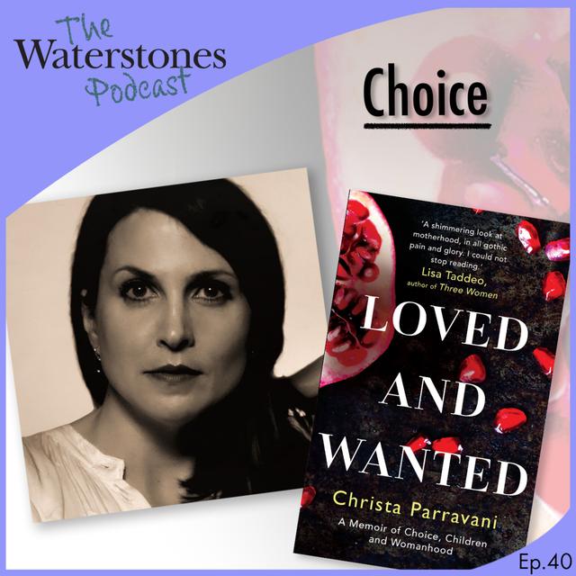 40. CHOICE with Christa Parravani - podcast episode cover