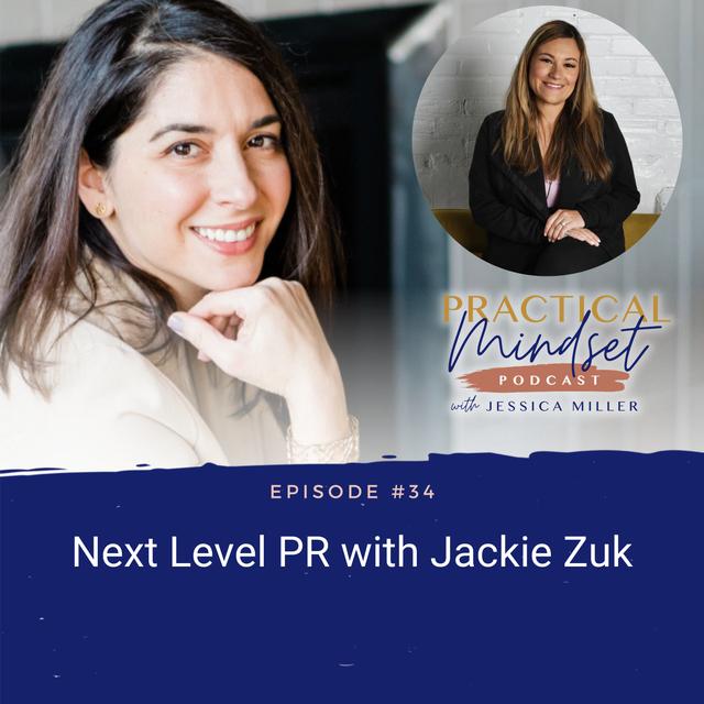 Episode 34: Next Level PR with Jackie Zuk - podcast episode cover