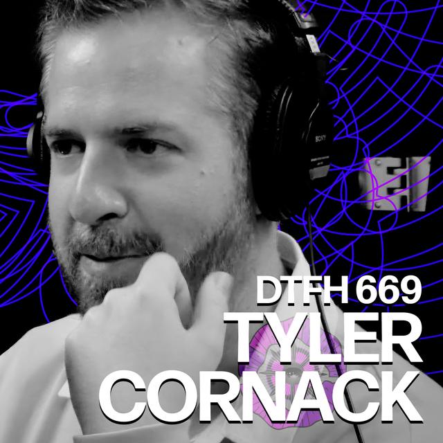 673: Tyler Cornack - podcast episode cover