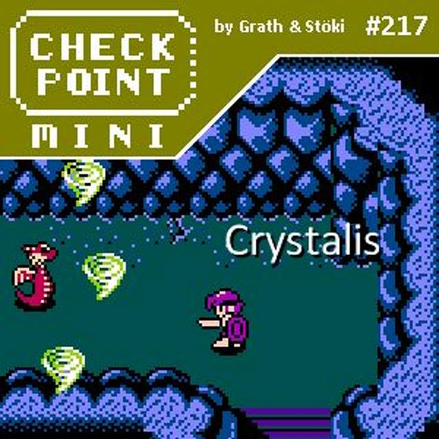Checkpoint Mini #217 - Crystalis - podcast episode cover