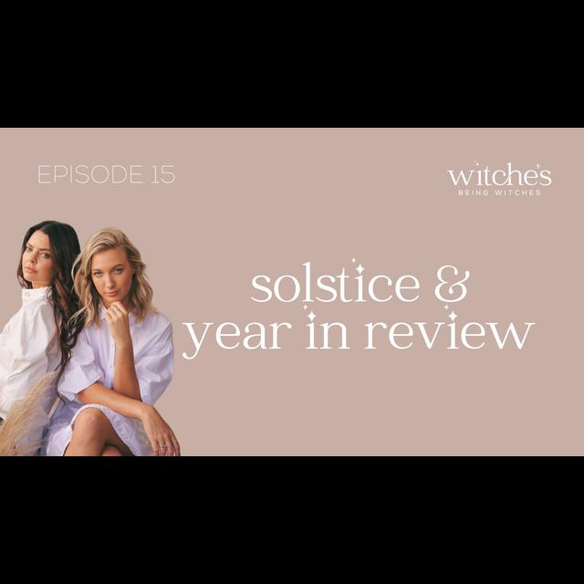 15. Solstice & Year in Review - podcast episode cover