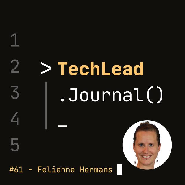 #61 - The Programmer's Brain and the Importance of Cognition - Felienne Hermans - podcast episode cover