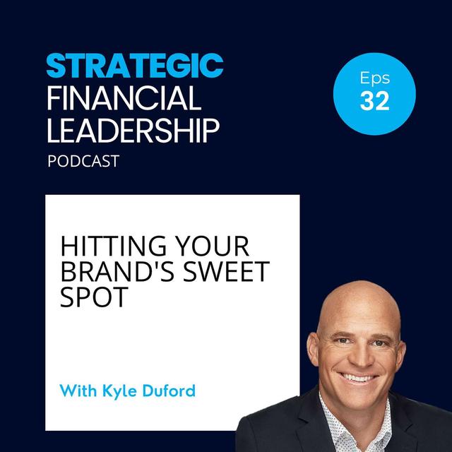 32: Hitting Your Brand's Sweet Spot With Kyle Duford - podcast episode cover