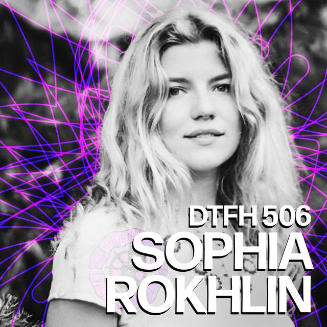 510: Sophia Rokhlin - podcast episode cover