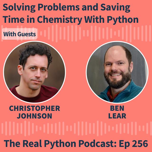Solving Problems and Saving Time in Chemistry With Python - podcast episode cover