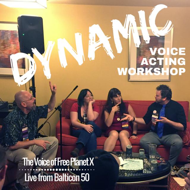 Dynamic Voice Acting Workshop - podcast episode cover