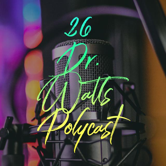 26 - Dr. Watts (Biochemistry) - podcast episode cover