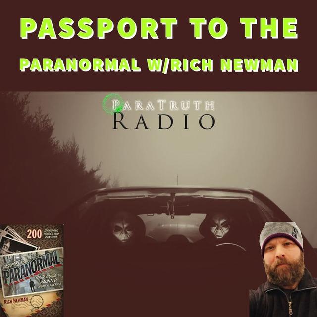 Passport to the Paranormal w/Rich Newman - podcast episode cover