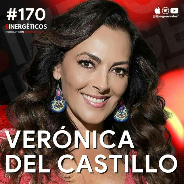 #170 Sinergéticos | Dios me salvó de ser secuestrada | Veronica del Castillo - podcast episode cover
