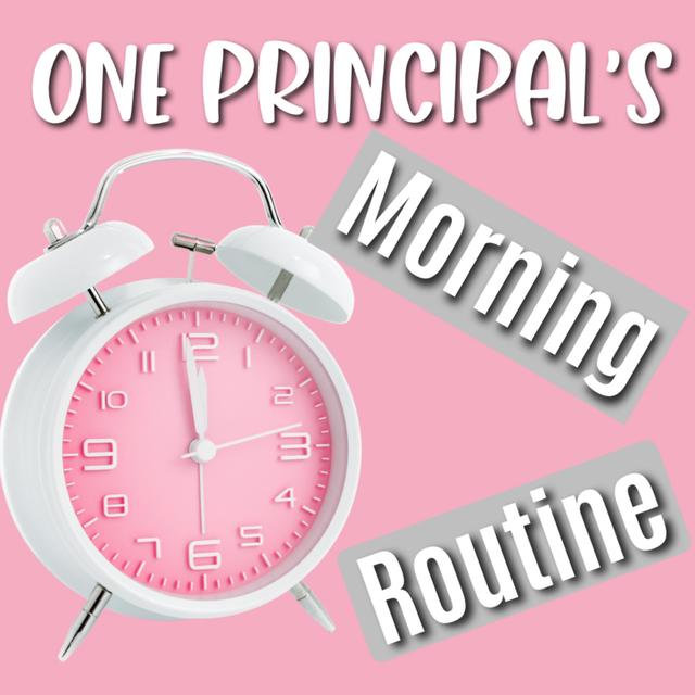 Episode 6: One Principal's Morning Routine - podcast episode cover