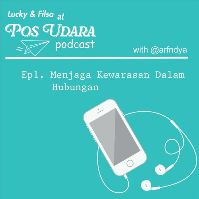 EP1. Menjaga Kewarasan Dalam Hubungan - podcast episode cover