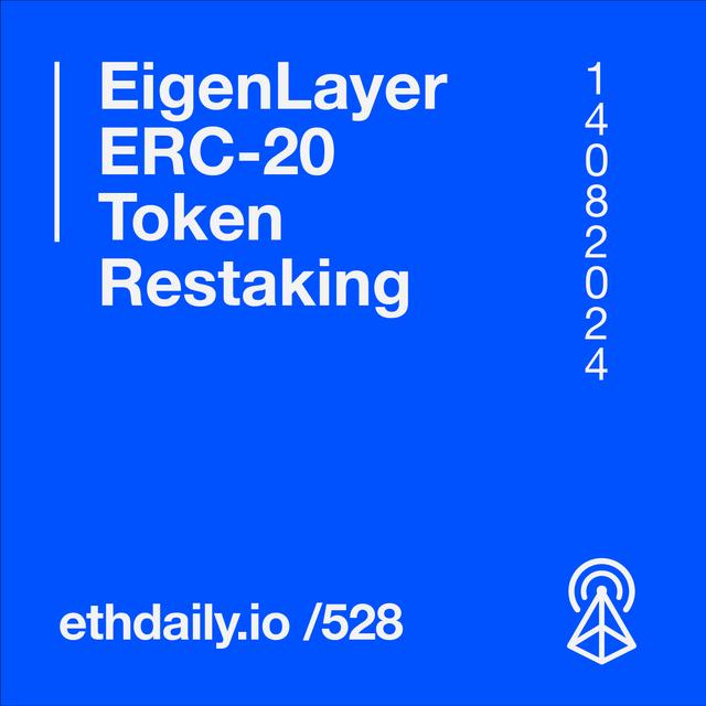 EigenLayer ERC-20 Token Restaking - podcast episode cover
