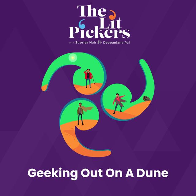 Geeking Out On A Dune - podcast episode cover