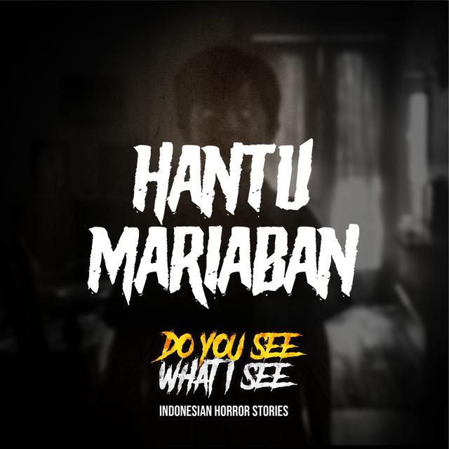 Hantu Mariaban | #1403 - podcast episode cover