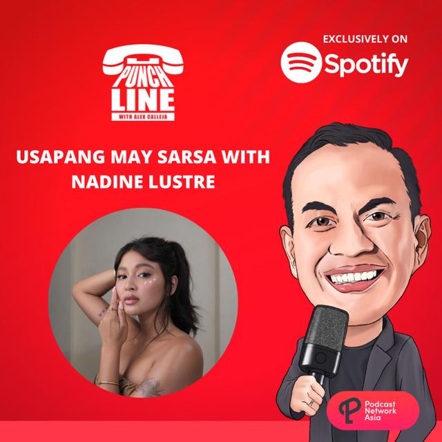 Ep. 141: Usapang May Sarsa with Nadine Lustre - podcast episode cover