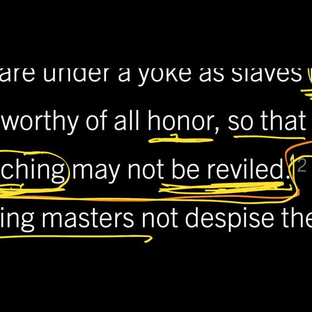 How Slaves Pursue the Salvation of Their Masters: 1 Timothy 6:1–2, Part 1 - podcast episode cover
