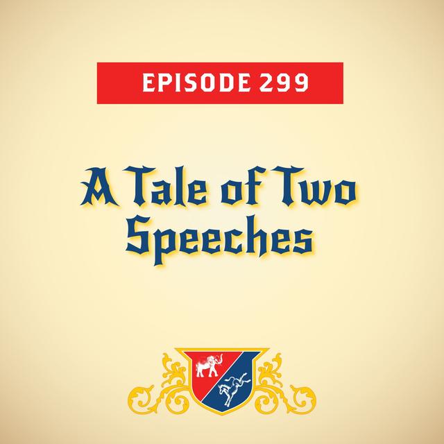 A Tale of Two Speeches - podcast episode cover