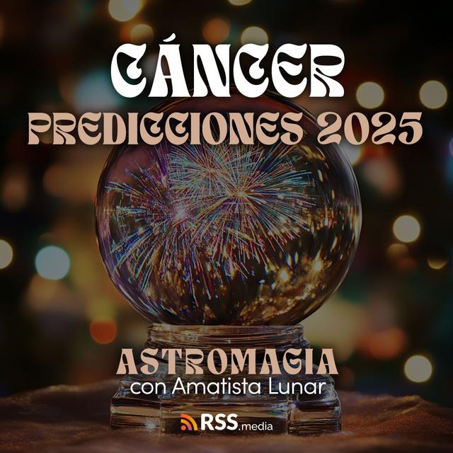 CÁNCER: aprenderás a poner límites sanos este 2025 💫✨ - podcast episode cover