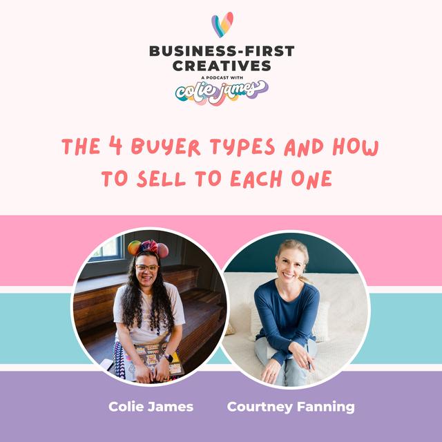The 4 Buyer Types and How to Sell to Each One with Courtney Fanning - podcast episode cover