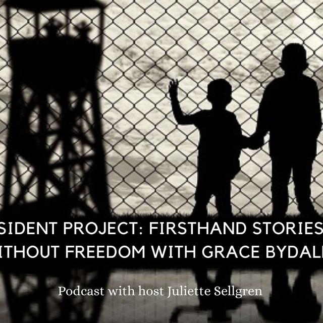 The Dissident Project: Firsthand Stories of Life Without Freedom with Grace Bydalek - podcast episode cover