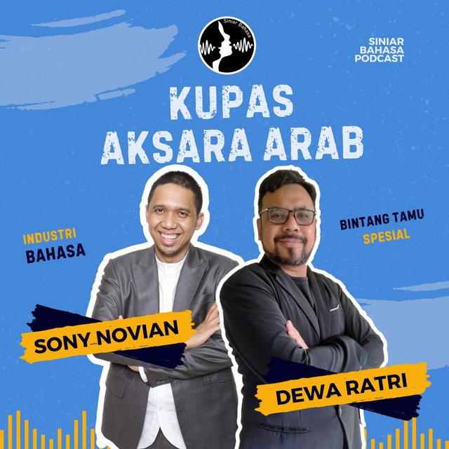 KUPAS AKSARA ARAB BERSAMA SINIAR BAHASA - podcast episode cover