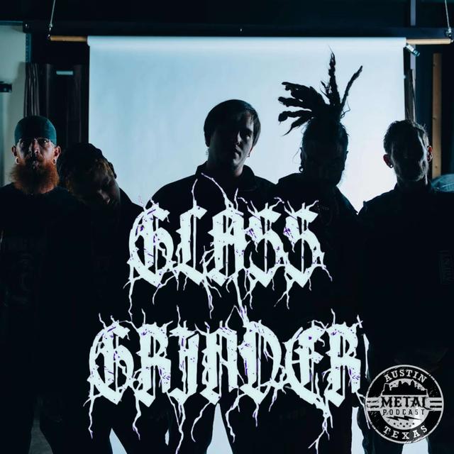 "I Got that Radio Face": A sit down with Glass Grinder - podcast episode cover