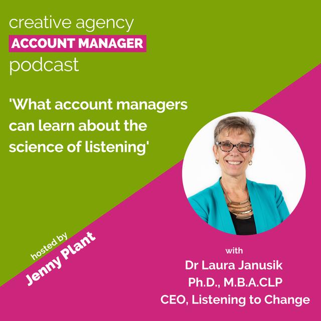 What account managers can learn about the science of listening, with Dr Laura Janusik - podcast episode cover