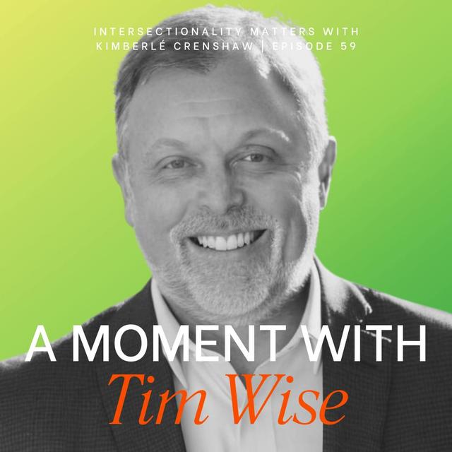 59. A moment with Tim Wise - podcast episode cover