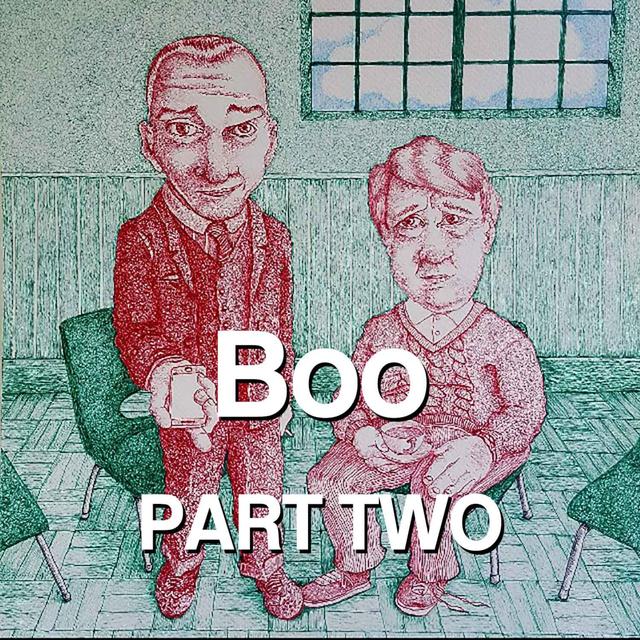 Boo (PART TWO) - podcast episode cover