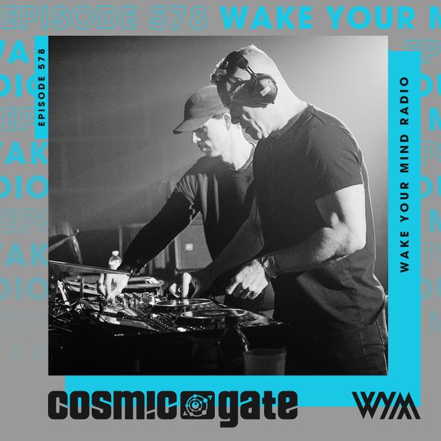 Cosmic Gate - WYM Radio 578 - podcast episode cover