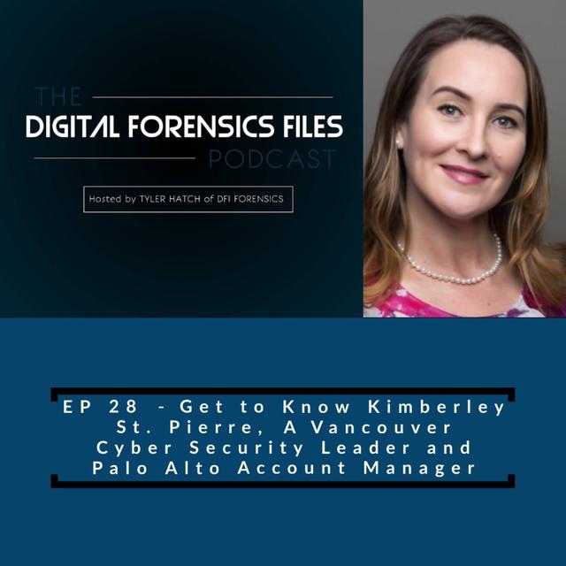 Get to Know Kimberley St. Pierre, A Vancouver Cyber Security Leader and Palo Alto Account Manager - podcast episode cover