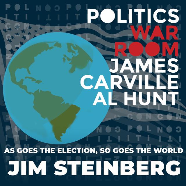 255: As Goes The Election, So Goes The World with Jim Steinberg - podcast episode cover