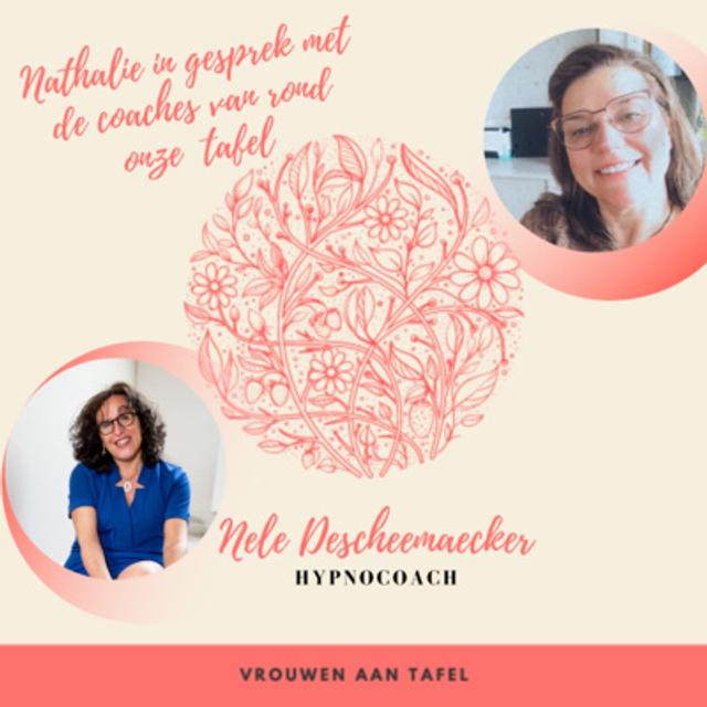 23. Expert aan tafel | Nele Descheemaecker | Hypnocoach - podcast episode cover