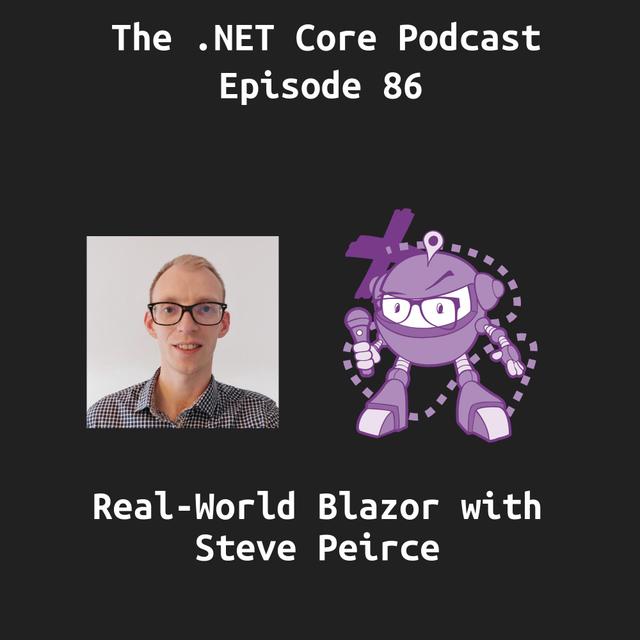 Real-World Blazor with Steve Peirce - podcast episode cover