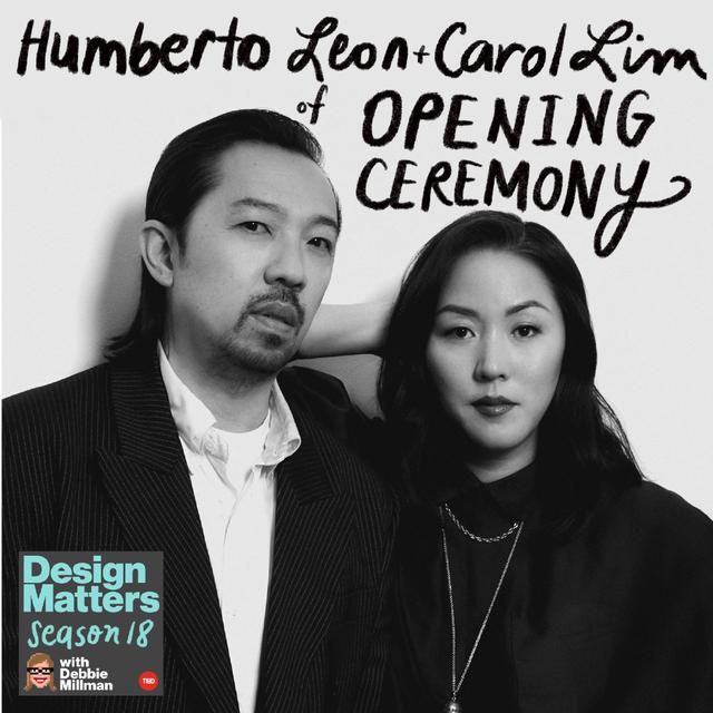 Carol Lim & Humberto Leon - podcast episode cover