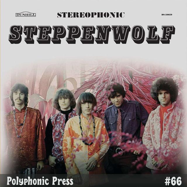 Steppenwolf by Steppenwolf - Ep. 66 - podcast episode cover